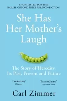 Image of She Has Her Mother's Laugh : The Story of Heredity, Its Past, Present and Future
