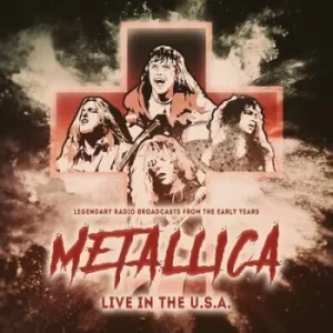 Image of Live in the USA Legendary Radio Broadcasts from the Early Years by Metallica CD Album