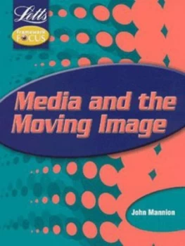 Image of Media and the Moving Image by John Mannion Paperback