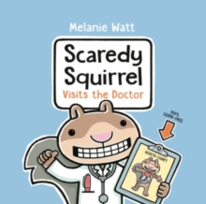 Image of Scaredy Squirrel Visits the Doctor Paperback / softback