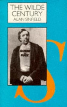 Image of The Wilde Century by Alan Sinfield Paperback