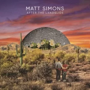 Image of After the Landslide by Matt Simons CD Album