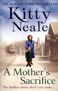 Image of A Mothers Sacrifice by Kitty Neale Paperback
