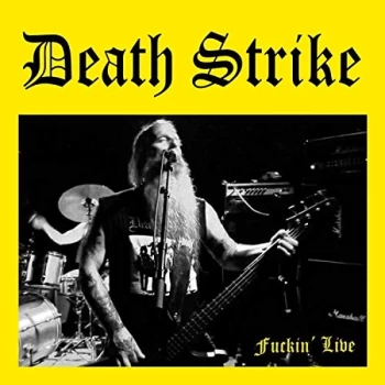 Image of Deathstrike - Fuckin' Live CD