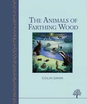 Image of The Animals of Farthing Wood by Colin Dann Hardback