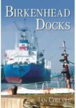 Image of Birkenhead Docks by Chris Collard Book