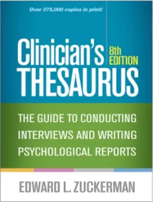 Image of Clinicians ThesaurusThe Guide to Conducting Interviews and Writing Psychological Reports