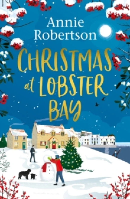 Image of Christmas at Lobster Bay : The best feel-good festive romance to cosy up with this winter Paperback / softback