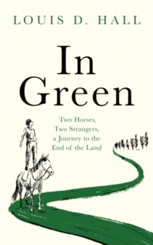 Image of In Green : A Journey to the End of the Land Hardback