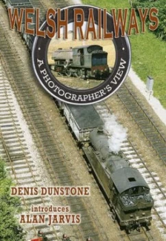 Image of Welsh Railways by Alan Jarvis and Denis Dunstone Paperback