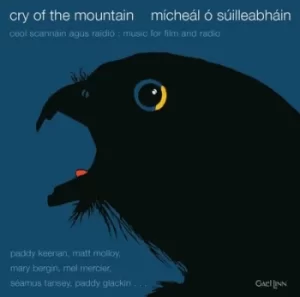 Image of Cry On the Mountain by Micheal O Suilleabhain CD Album
