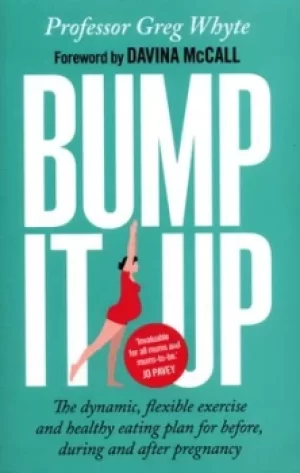 Image of Bump it up by Gregory P Whyte