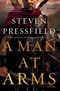 Image of man at arms a novel