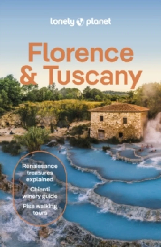 Image of Lonely Planet Florence & Tuscany : Detailed Itineraries Travel Like a Local Insider Tips Covers Florence, Siena, Pisa, Elba, and more Paperback