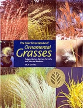 Image of The Color Encyclopedia of Ornamental Grasses by Rick Darke Hardback