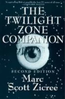 Image of The Twilight Zone Companion by M S Zicree Paperback