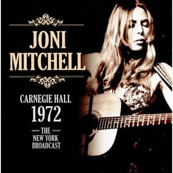 Image of Joni Mitchell - Carnegie Hall 1972 CD