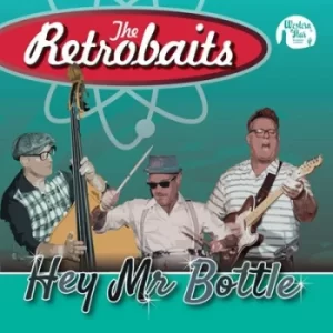 Image of Hey Mr Bottle by The Retrobaits Vinyl Album