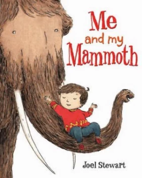 Image of Me and My Mammoth by Joel Stewart Paperback