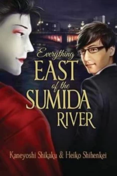 Image of Everything East of the Sumida River by Kaneyoshi Shikaku Paperback