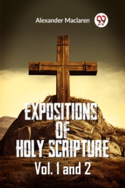 Image of Expositions Of Holy Scripture Vol. 1 And 2 Paperback / softback
