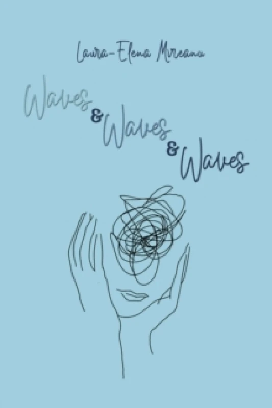 Image of Waves & Waves & Waves. Paperback. By LauraElena Mireanu Books