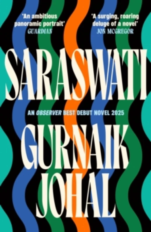 Image of Saraswati : Shortlisted for the Sunday Times Young Writer of the Year Award Hardback