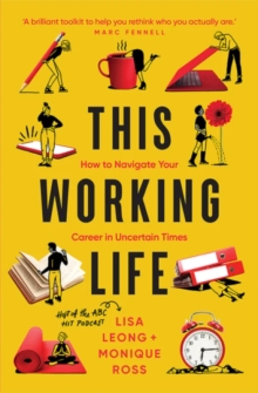 Image of This Working Life : How to Navigate Your Career in Uncertain Times Paperback / softback