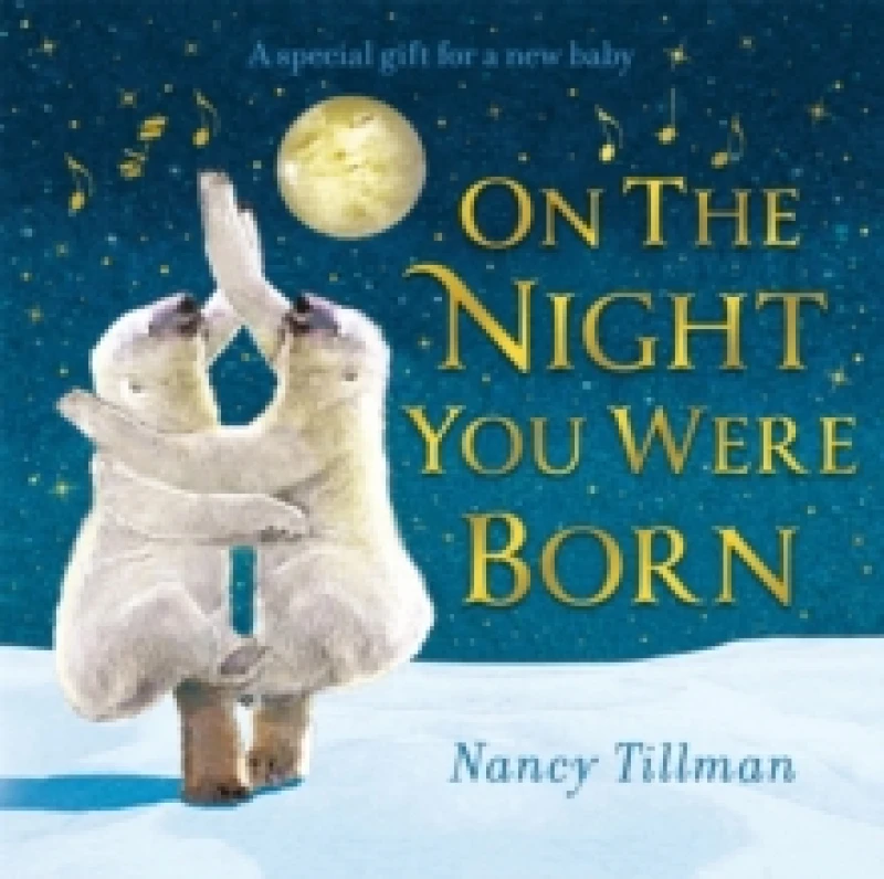 Image of On the Night You Were Born : A Special Gift for a New Baby Board book