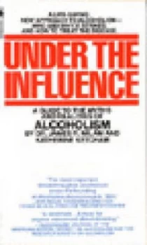 Image of Under the Influence by James Robert Milam Book