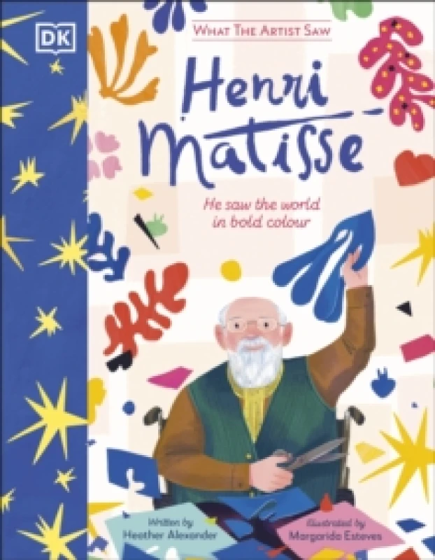 Image of What the Artist Saw Henri Matisse Hardback