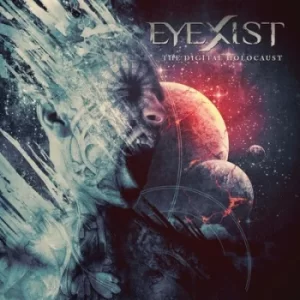 Image of The Digital Holocaust by Eyexist CD Album