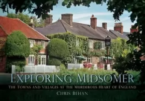 Image of Exploring Midsomer by Chris Behan