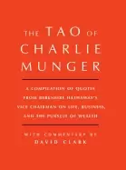 Image of tao of charlie munger a compilation of quotes from berkshire hathaways vice