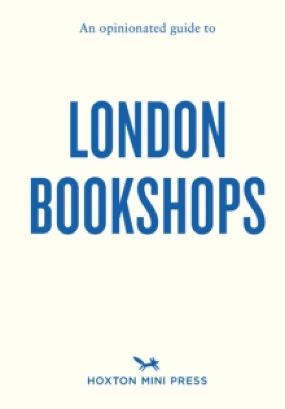 Image of An Opinionated Guide To London Bookshops Paperback / softback