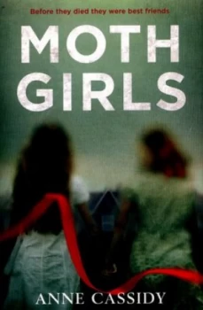 Image of Moth Girls by Anne Cassidy Paperback