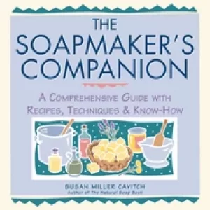 Image of soapmakers companion a comprehensive guide with recipes techniques and