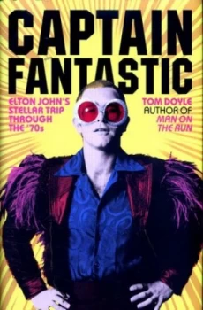 Image of Captain Fantastic by Tom Doyle Hardback