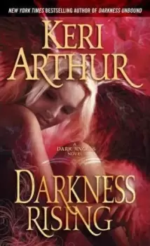 Image of Darkness Rising by Keri Arthur