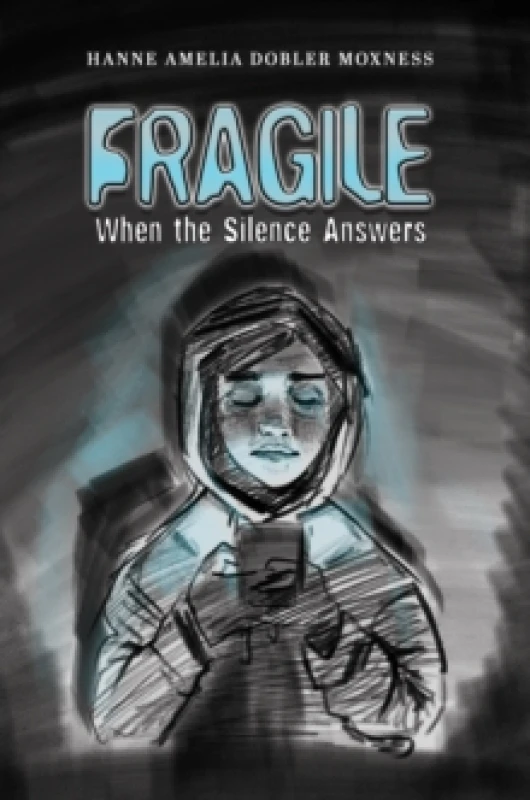 Image of Fragile. Hardback. By Hanne Amelia Dobler Moxness Books