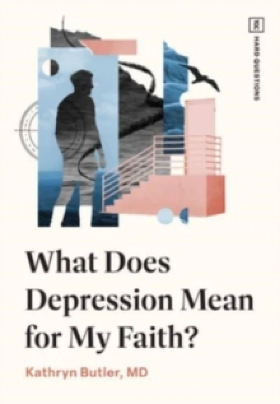 Image of What Does Depression Mean for My Faith? Paperback / softback