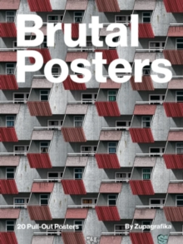 Image of Brutal Posters : 20 Brutalist Pull-Out Prints Paperback / softback