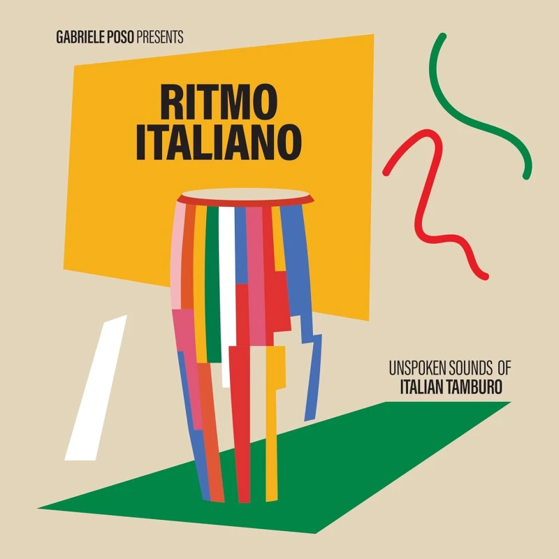 Image of Gabriele Poso Presents Ritmo Italiano: Unspoken Sounds of Italian Tamburo Vinyl