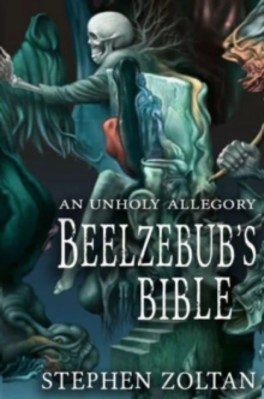 Image of Beelzebub's Bible : An Unholy Allegory Paperback / softback