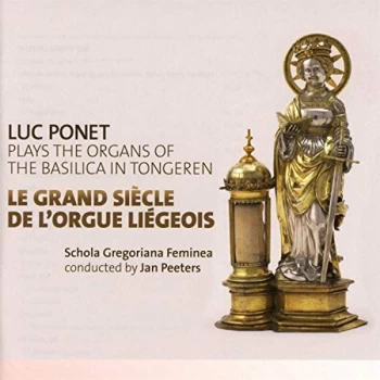 Image of Luc Ponet - Luc Ponet Plays the Organs of the Basilica in Tongren CD