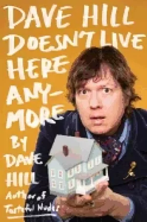 Image of dave hill doesnt live here anymore