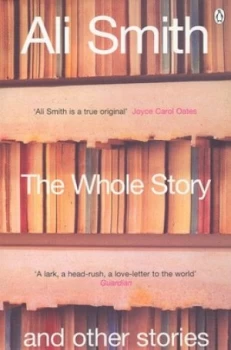Image of The Whole Story and Other Stories by Ali Smith Paperback