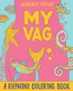 Image of my vag a rhyming coloring book