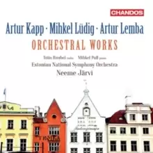 Image of Artur Kapp/Mihkel Ludig/Artur Lemba: Orchestral Works