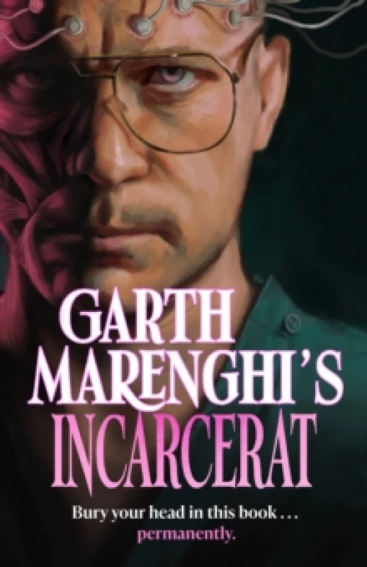 Image of Garth Marenghi's Incarcerat : Volume 2 of British cult comedy horror series TERRORTOME - the SUNDAY TIMES BESTSELLER Hardback